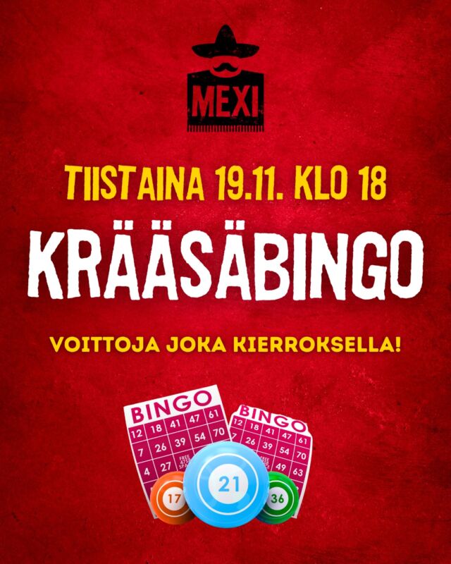 Krääsäbingo ensi tiistaina 19.11. klo 18 alkaen! 💛 Joka kierroksella jaossa pientä kivaa, joten bingoposse kasaan ja pelaamaan! 💥

#ravintolamexi #töölö #bingo